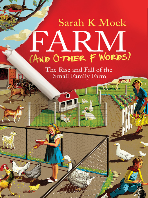 Title details for Farm (and Other F Words) by Sarah K Mock - Available